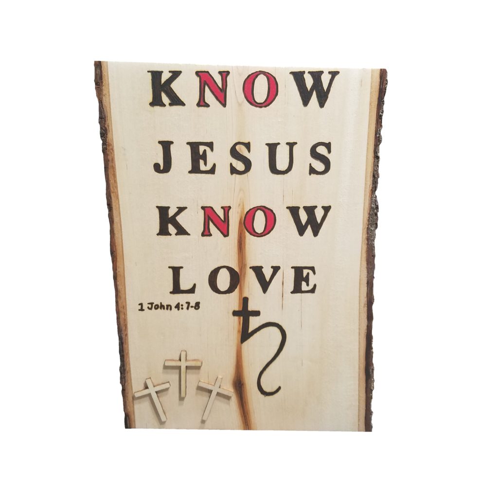 Know Jesus Know Love Plaque